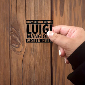 Deny Defend Depose Luigi Mangione World Hero Sticker ,Car Magnet