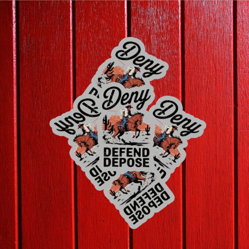 Deny Defense Depose Cowboy Graphic Sticker ,Car Magnet 9 Deny Defense Depose Cowboy Graphic Sticker ,Car Magnet