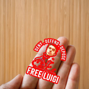Deny defend depose free Luigi Sticker ,Car Magnet