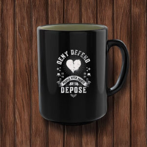 Eat the Rich Anti Capitalist, Deny Defend Depose Mug 7 Eat the Rich Anti Capitalist, Deny Defend Depose Mug
