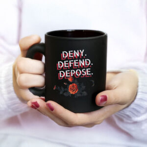 Floral, Deny Defend Depose Mug, Bold Politucal Gift