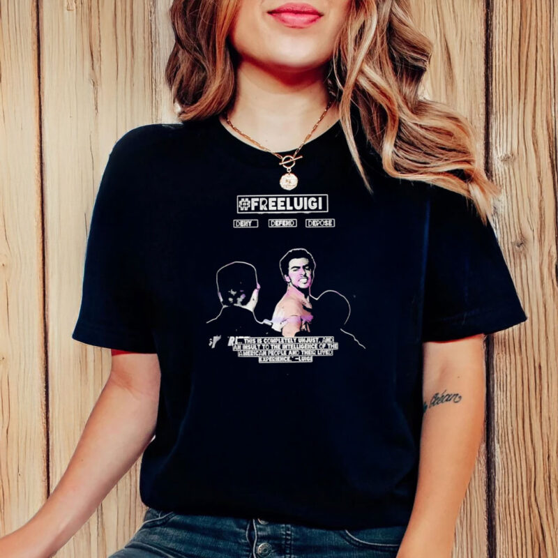 Free Luigi Deny Defend Depose Luigi Mangione Quote T-Shirt 9 Free Luigi Deny Defend Depose Luigi Mangione Quote T-Shirt
