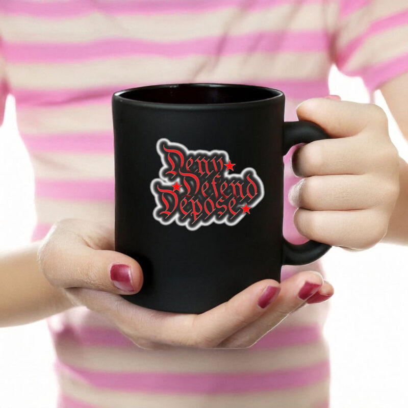 Healthcare Progressive Cause, Deny Defend Depose Mug 8 Healthcare Progressive Cause, Deny Defend Depose Mug