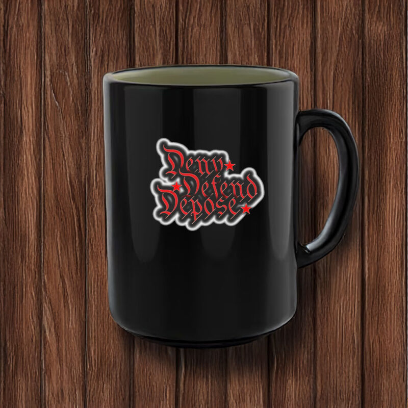 Healthcare Progressive Cause, Deny Defend Depose Mug 10 Healthcare Progressive Cause, Deny Defend Depose Mug