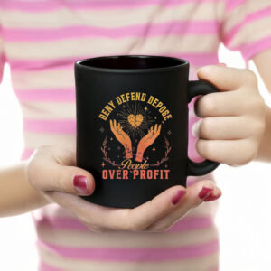 People Over Profit, Deny Defend Depose Mug