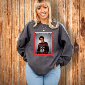 Person Of The Year Luigi Mangione ,Eat The Rich T-Shirt 5 Person Of The Year Luigi Mangione ,Eat The Rich T-Shirt