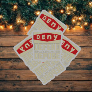 Social Justice Top, Deny Defend Depose Sticker ,Car Magnet