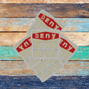 Social Justice Top, Deny Defend Depose Sticker ,Car Magnet