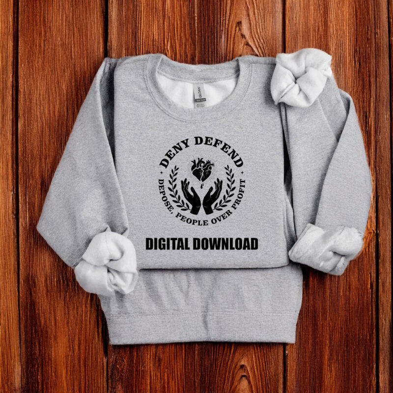 The Poor And Sick, Bold Activist Statement, Deny Defend Depose Design T-Shirt 10 The Poor And Sick, Bold Activist Statement, Deny Defend Depose Design T-Shirt