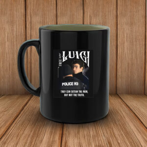 They Can Detain The Man, But Not The Truth, Luigi Mangione Mug